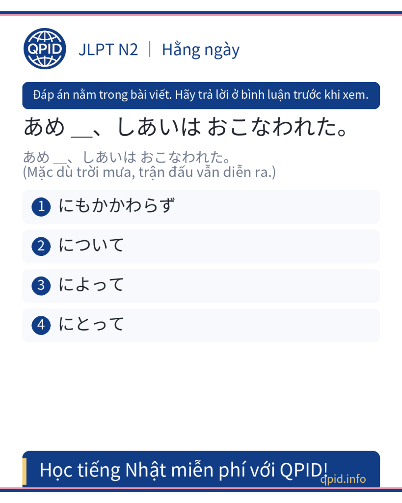 にもかかわらず nghĩa là gì? Giải thích cách dùng trong tiếng Nhật JLPT N2